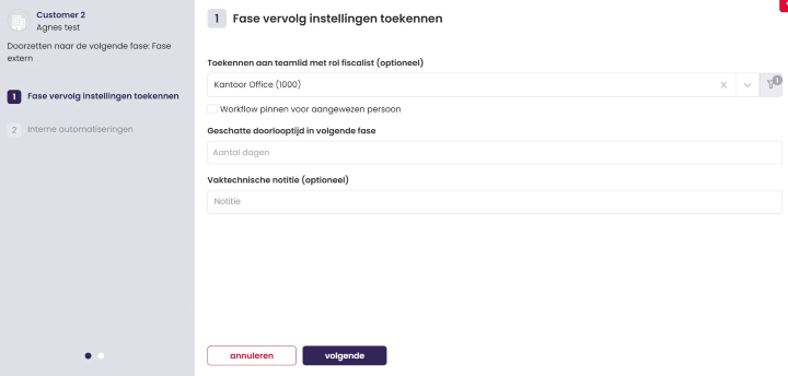 Eerste stap van het transitioneren, Fase vervolg instellingen toekennen, met velden voor teamlid, workflow pinnen, geschatte doorlooptijd en vaktechnische notitie.