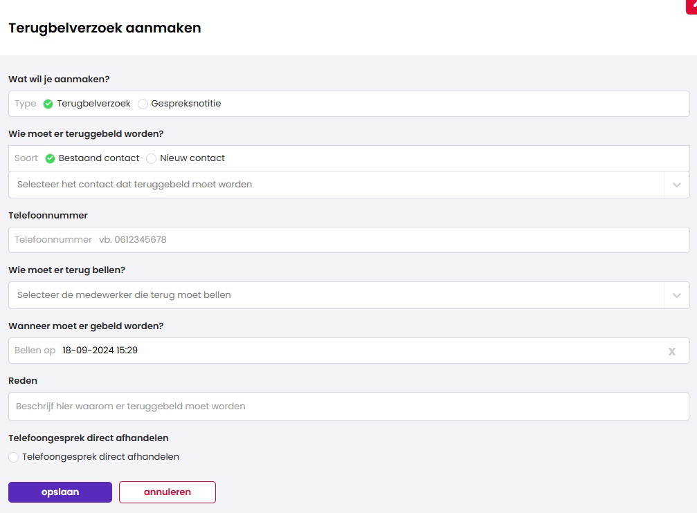 Het formulier Terugbelverzoek aanmaken met de velden Type, Soort, contact, Telefoonnummer, medewerker, Bellen op, Reden en Telefoongesprek direct afhandelen, plus de knoppen opslaan en annuleren.