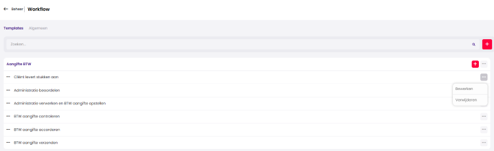 De workflowpagina in Beheer met de workflow Aangifte BTW, waarbij bij de fase Cliënt levert stukken aan het menu met de opties Bewerken en Verwijderen openstaat.