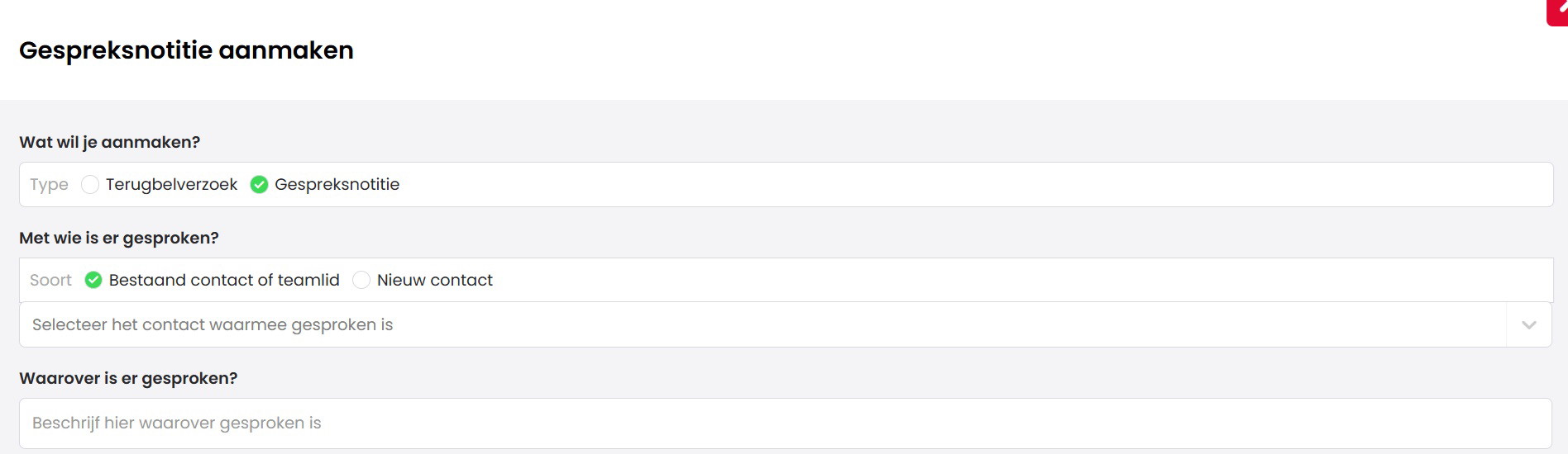 Het formulier Gespreksnotitie aanmaken met Type op Gespreksnotitie, de keuze tussen Bestaand contact of teamlid en Nieuw contact, het contactveld en het veld Waarover is er gesproken?