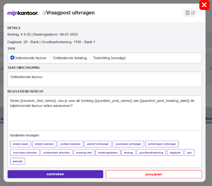 De pop-up Vraagpost uitvragen met boekingsdetails, de typekeuze (Ontbrekende factuur is geselecteerd), een taakomschrijving, een begeleidend bericht met variabelen en de knoppen aanmaken en annuleren.