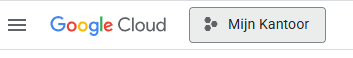 Google Cloud Console met linksboven de keuzelijst waarin de organisatie Mijn Kantoor is geselecteerd.