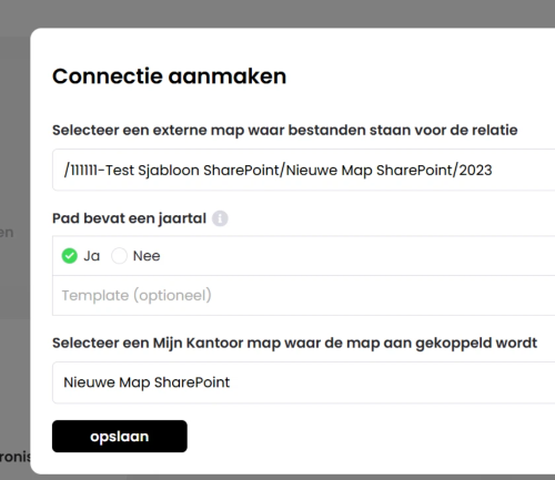 Pop-up Connectie aanmaken met de externe map /111111-Test Sjabloon SharePoint/Nieuwe Map SharePoint/2023, Pad bevat een jaartal op Ja en de Mijn Kantoor map Nieuwe Map SharePoint.