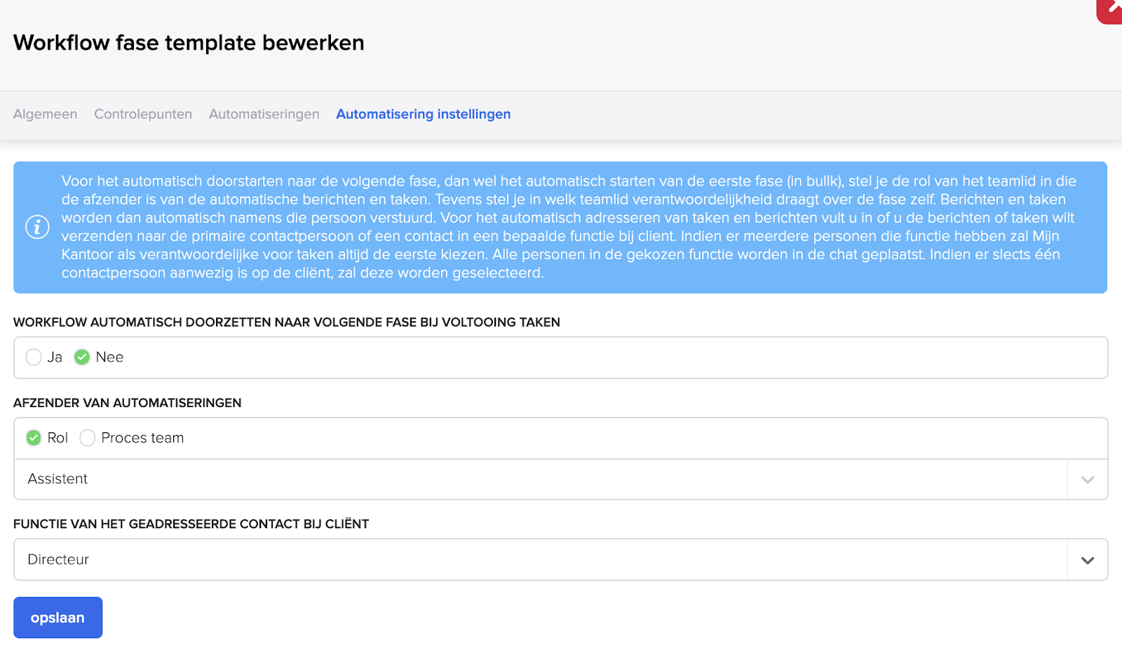 Het tabblad Automatisering instellingen met de velden Workflow automatisch doorzetten naar volgende fase bij voltooiing taken, Afzender van automatiseringen (Rol: Assistent) en Functie van het geadresseerde contact bij cliënt (Directeur).