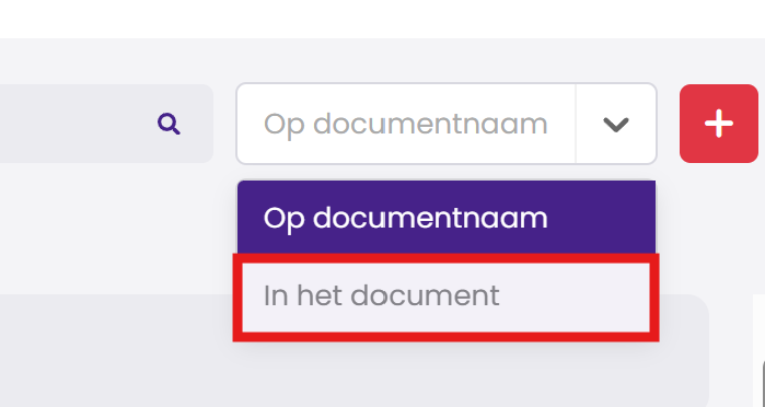 Het zoekveld in het dossier met het uitklapmenu naast de zoekbalk, waarin de optie "In het document" rood is omkaderd onder "Op documentnaam".