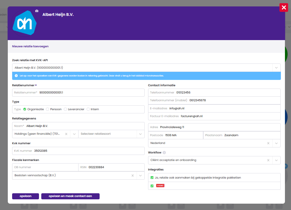 Het scherm Nieuwe relatie toevoegen voor een organisatie (Albert Heijn B.V.), met KvK-zoekveld, relatienummer, type, relatiegegevens, contactinformatie, workflow, integraties en de knoppen Opslaan en Opslaan en maak contact aan.