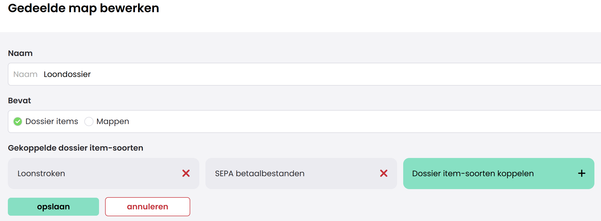 Het scherm Gedeelde map bewerken met de naam Loondossier, de keuze Dossier items bij Bevat en de gekoppelde dossier item-soorten Loonstroken en SEPA betaalbestanden, met de knop Dossier item-soorten koppelen en de knoppen opslaan en annuleren.