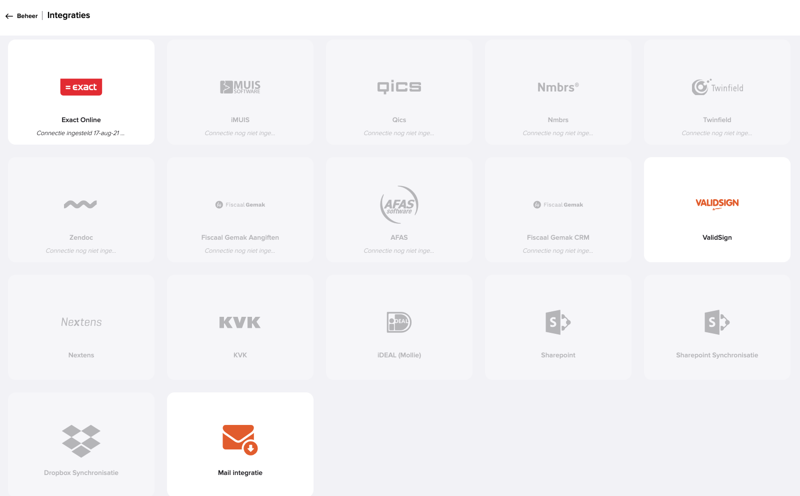Het scherm Integraties onder Beheer met tegels voor onder meer Exact Online, iMUIS, Qics, Nmbrs, Twinfield, Zendoc, Fiscaal Gemak, AFAS, ValidSign, Nextens, KVK, iDEAL (Mollie), SharePoint, Dropbox Synchronisatie en Mail integratie, waarvan Exact Online (connectie ingesteld op 17-aug-21), ValidSign en Mail integratie actief zijn en de rest grijs is.